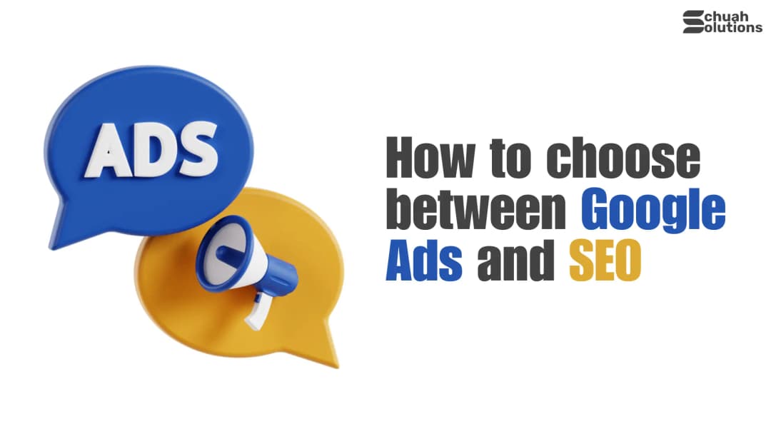 How to choose between Google Ads and SEO cover image