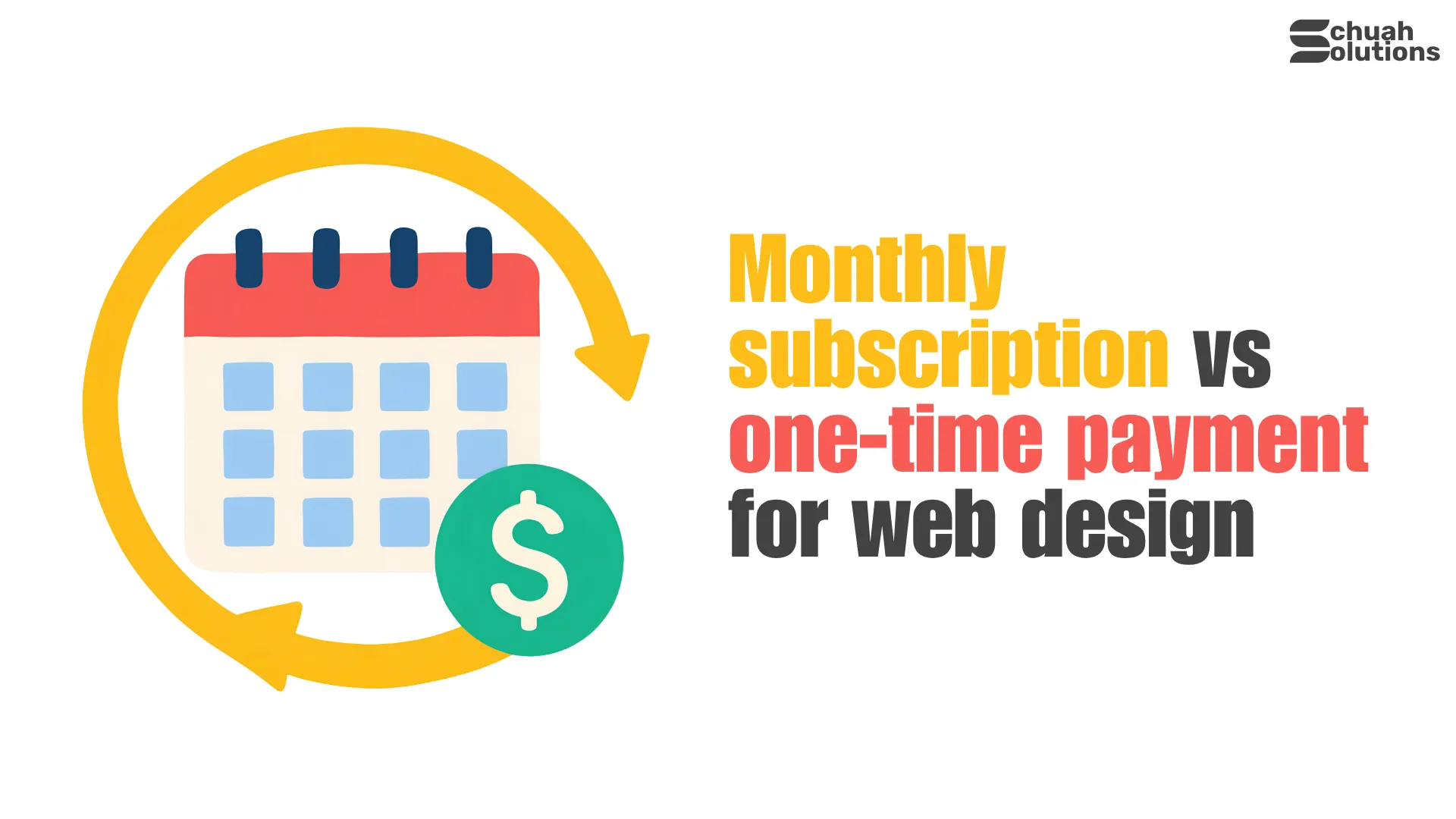 Monthly subscription vs one-time payment for web design cover image